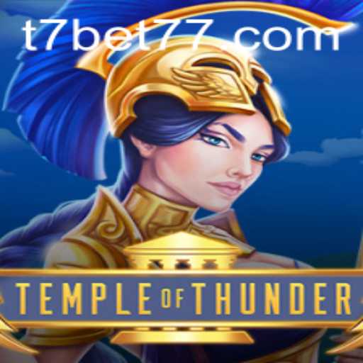 Unveiling the Mysteries of TempleofThunder: An Exciting Adventure with t7bet